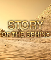 Story of the Sphinx